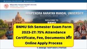 Read more about the article BNMU UG 5th Semester Exam Form Apply 2026 Session 2023-27